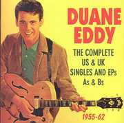 Complete Us & UK Singles & Eps As & BS 1955-62 , Duane Eddy