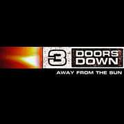 Away From The Sun , 3 Doors Down