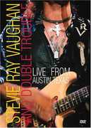 Stevie Ray Vaughan and Double Trouble: Live From Austin, Texas , Stevie Ray Vaughan
