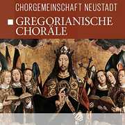 Gregorianische Chorale , Chorgemeinschaft Neustadt