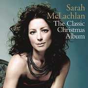 The Classic Christmas Album , Sarah McLachlan