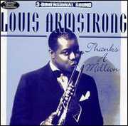 Thanks a Million , Louis Armstrong