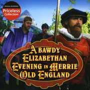 A Bawdy Elizabethan Evening In Merry Old England , Various Artists