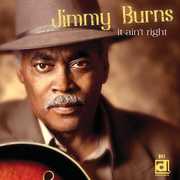 It Ain't Right , Jimmy Burns
