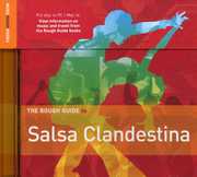The Rough Guide To Salsa Clandestina , Various Artists