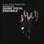 Un Nino Llorando , Quink Vocal Ensemble