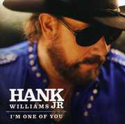 I'm One of You , Hank Williams Jr.