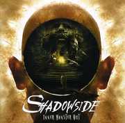 Inner Monster Out , Shadowside