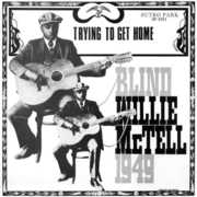 Trying to Get Home , Blind Willie McTell