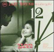 Jazz Round Midnight , Stan Getz