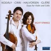 Eight Strings: Duos for Violin & Cello , Eight Strings