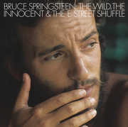 The Wild, The Innocent & The E Street Shuffle , Bruce Springsteen