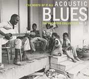 Roots of It All Acoustic Blues Vol. 2 , Various Artists