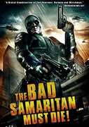 Bad Samaritan Must Die 