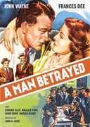 A Man Betrayed , John Wayne