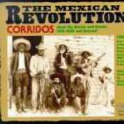 Mexican Revolution: Corridos 1910-20 /  Various , Various Artists