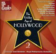Golden Age of Hollywood 2 , José Serebrier
