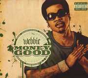Money Good , Webbie
