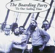 Tis Our Sailing Time , Boarding Party