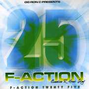 F-Action 25 , O.G. Ron C.