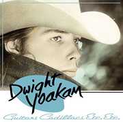 Guitars Cadillacs Etc Etc , Dwight Yoakam