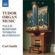 Tudor Organ Music , Carl Smith