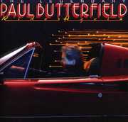 Legendary Paul Butterfield Rides Again , Paul Butterfield