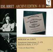 Symphonie Fantastique / Harold en Italie , Idil Biret