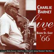 Live at Basin Street East , Charlie Barnet