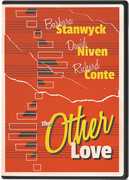 The Other Love , Barbara Stanwyck