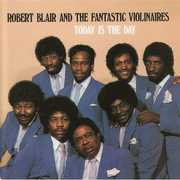 Today Is The Day , Robert Blair
