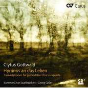 Hymn to the Life (Hymnus An Das Leben) , Clytus Gottwald