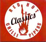 Classics , The Red Hot Chilli Pipers