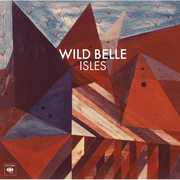 Isles , Wild Belle