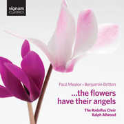 & the Flowers Have Their Angels , Rodolfus Choir
