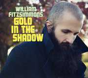 Gold In The Shadow , William Fitzsimmons
