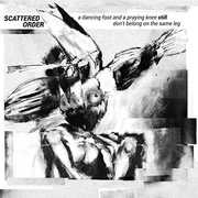 Dancing Foot & a Praying Knee Still Don't Belong , Scattered Order