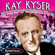 Fun With The Ol' Professer 44-47 , Kay Kyser