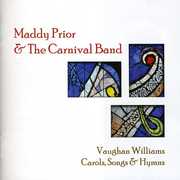 Vaughan Williams Carols, Songs and Hymns , Maddy Prior & The Carnival Band