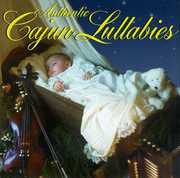Authentic Cajun Lullabies /  Various , Various Artists