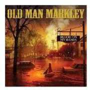 Blood on My Hands , Old Man Markley