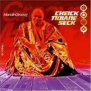 Mandingroove , Cheick Tidiane Seck