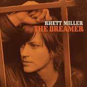 The Dreamer , Rhett Miller