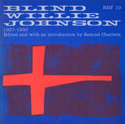 Blind Willie Johnson 1927-1930 , Blind Willie Johnson