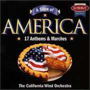Slice of America: 17 Anthems & Marches , California Wind Orchestra