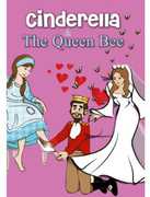 Cinderella / Queen Bee