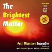 Brightest Matter , Petri Ensemble Nieminen