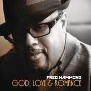 God, Love and Romance , Fred Hammond