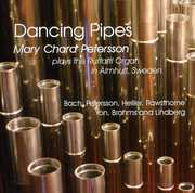 Dancing Pipes , Mary Chard Petersson