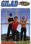 Gilad: Ultimate Body Sculpt - Power & Grace , Gilad Janklowicz